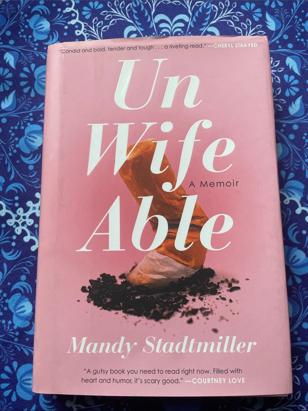 Unwifeable by Mandy Stadtmiller - Pink Hardcover Memoir